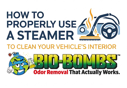 How to Properly Use a Steamer to Clean Your Vehicle’s Interior (and Why You Should Supercharge It with Bio-Bomb Minis)