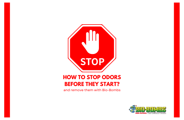 How to Stop Odors Before They Start?